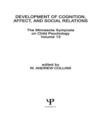 development of cognition affect and social relations the minnesota symposia on child psychology volume 13