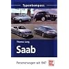 Saab - Personenwagen seit 1947 (Typenkompass)