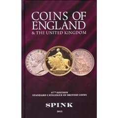 Coins of England and the United Kingdom: Standard Catalogue of British Coins