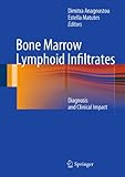 Bone marrow lymphoid infiltrates : diagnosis and clinical impact