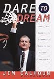 Dare to Dream: Connecticut Basketball's Remarkable March to the National Championship