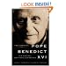 The Essential Pope Benedict XVI: His Central Writings and Speeches