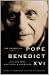 The Essential Pope Benedict XVI: His Central Writings and Speeches