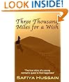 Three Thousand Miles for a Wish : the true story of a young woman's quest to find happiness