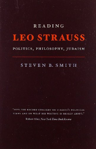 Reading Leo Strauss: Politics, Philosophy, Judaism