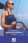 Todo sobre la Navegaci�n Deportiva