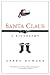 Santa Claus: A Biography
