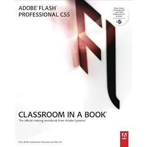 Adobe Flash Professional CS5 Classroom in a Book by Adobe Creative Team