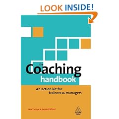 The Coaching Handbook: An Action Kit for Trainers and Managers