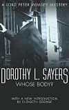 Whose Body? (Lord Peter Wimsey Mysteries)