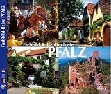 Farbbild-Reise durch die Pfalz. Texte deutsch, franz�sisch und englisch.