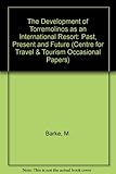 The development of Torremolinos as an international resort : past, present and future