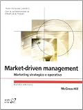 Market-driven management. Marketing strategico e operativo