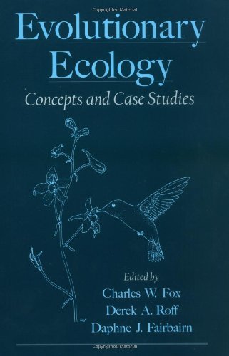 Evolutionary Ecology: Concepts and Case Studies Evolutionary Ecology: Concepts and Case Studies