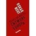 Gesellschaftsentwurf Europa: Pl�doyer f�r ein gerechtes Gemeinwesen