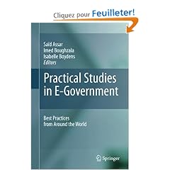 Practical Studies in E-Government: Best Practices from Around the World