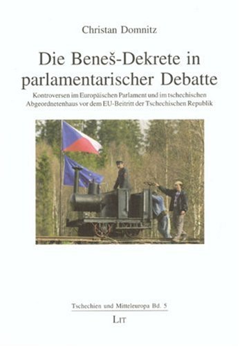 Die Benes-Dekrete in parlamentarischer Debatte