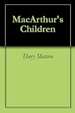 MacArthur's Children