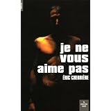 Je ne vous aime paspar Eric Cherri�re