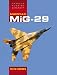 Mikoyan MiG-29 (Famous Russian Aircraft)