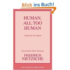 Human, All Too Human: A Book for Free Spirits