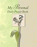 My Personal Daily Prayer Book