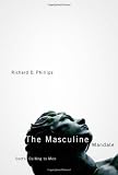 The Masculine Mandate: Gods Calling to Men