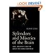 Splendors and Miseries of the Brain: Love, Creativity and the Quest for Human Happiness