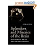 Splendors and Miseries of the Brain: Love, Creativity and the Quest for Human Happiness