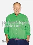 Richard Rogers : inside out