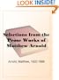 Selections from the Prose Works of Matthew Arnold