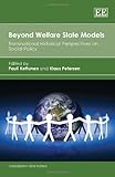 Beyond welfare state models : transnational historical perspectives on social policy