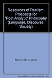 Resources of realism : prospects for 'post-analytic' philosophy