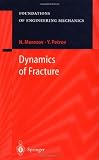 Dynamics of Fracture (Foundations of Engineering Mechanics)