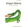 Dragon Slaying: Dragons Into Princes