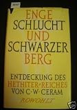 Enge Schlucht und schwarzer Berg - C. W. Ceram