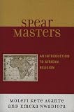 Spearmasters: Introduction to African Religion