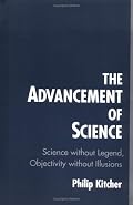 The Advancement of Science: Science without Legend, Objectivity without Illusions