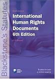 Blackstone s Statutes on International Human Rights Documents (Blackstone s Statute Book)