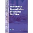 Blackstone's Statutes on International Human Rights Documents (Blackstone's Statute Book Series) by P.R Ghandhi