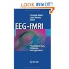 EEG - fMRI: Physiological Basis, Technique, and Applications