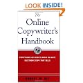 The Online Copywriter's Handbook: Everything You Need to Know to Write Electronic Copy That Sells
