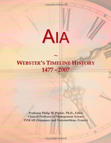 Aia: Webster's Timeline History, 1477 - 2007