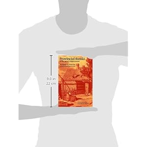 Provincial Russia in the Age of Enlightenment: The Memoir of a Priest's Son