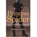Princess Spider: True Experiences of a Dominatrix
