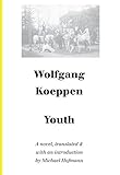 Youth : autobiographical writings