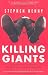 Killing Giants: 10 Strategies To Topple The Goliath In Your Industry