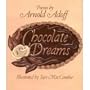 Chocolate dreams: Poems