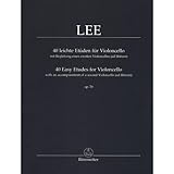 Lee Sebastian 40 Easy Etudes for Violoncello Opus 70. For one or two cellos. URTEXT by Barenreiter