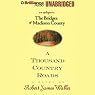 A Thousand Country Roads: An Epilogue to 'The Bridges of Madison County'